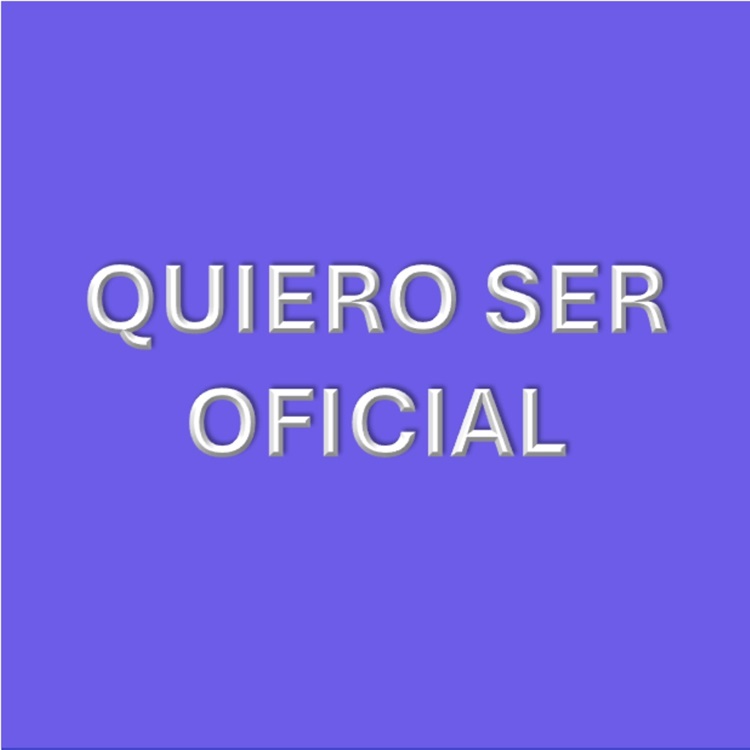 Quiero ser oficial